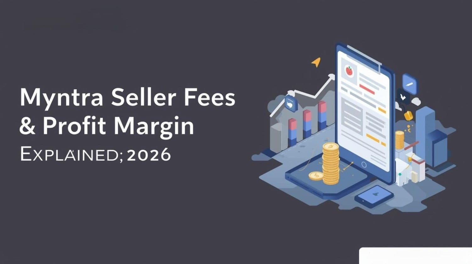 Myntra Seller Fees & Profit Margin Guide India 2026
